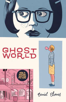 دنیای ارواح (1997) اثر دنیل کلوز / Ghost World (1997) by Daniel Clowes